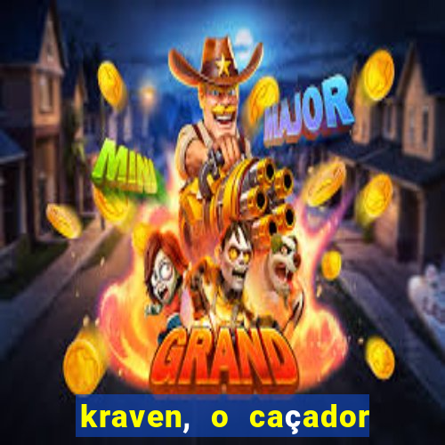 kraven, o caçador filme completo dublado